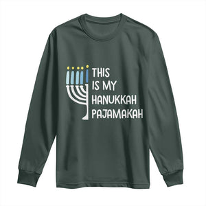 Funny Hanukkah Pajama Long Sleeve Shirt This is My Pajamakah Gift Chanukah TS10 Dark Forest Green Print Your Wear