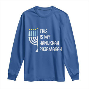 Funny Hanukkah Pajama Long Sleeve Shirt This is My Pajamakah Gift Chanukah TS10 Royal Blue Print Your Wear
