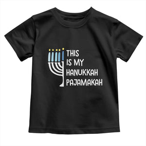 Funny Hanukkah Pajama Toddler T Shirt This is My Pajamakah Gift Chanukah TS10 Black Print Your Wear