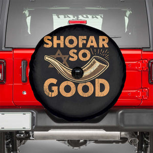 Shofar So Good Spare Tire Cover Funny Rosh Hashanah Jewish Holiday Gift TS10 Black Print Your Wear