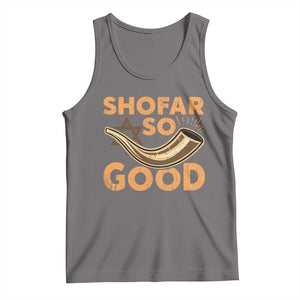 Shofar So Good Tank Top Funny Rosh Hashanah Jewish Holiday Gift TS10 Deep Heather Print Your Wear