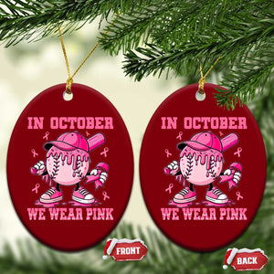 Baseball Breast Cancer Ceramic Ornament In October We Wear Pink Baseball Drip TS10 Print Your Wear