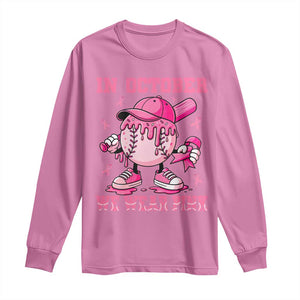 Baseball Breast Cancer Long Sleeve Shirt In October We Wear Pink Baseball Drip TS10 Azalea Print Your Wear