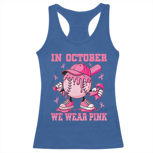 Baseball Breast Cancer Racerback Tank Top In October We Wear Pink Baseball Drip TS10 Royal Blue Print Your Wear