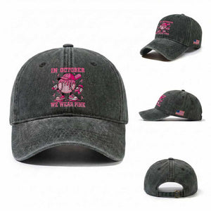 Baseball Breast Cancer Washed Cotton Baseball Cap In October We Wear Pink Baseball Drip TS10 Washed Cap Universal Fit Dark Green Print Your Wear