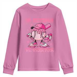 Baseball Breast Cancer Youth Sweatshirt In October We Wear Pink Baseball Drip TS10 Azalea Print Your Wear