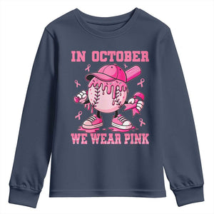 Baseball Breast Cancer Youth Sweatshirt In October We Wear Pink Baseball Drip TS10 Navy Print Your Wear