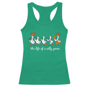 The Life Of A Silly Goose Racerback Tank Top Funny Concert Outfit Country Music Fan TS10 Irish Green Print Your Wear