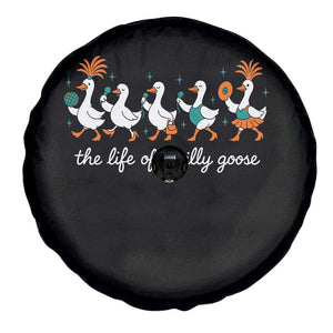 The Life Of A Silly Goose Spare Tire Cover Funny Concert Outfit Country Music Fan TS10 Print Your Wear
