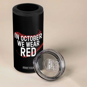 In October We Wear Red 4 in 1 Can Cooler Tumbler Philadelphia Baseball Philly TS10 Print Your Wear