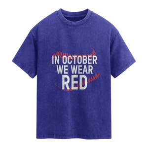 In October We Wear Red Washed Cotton T-Shirt Philadelphia Baseball Philly