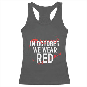 In October We Wear Red Racerback Tank Top Philadelphia Baseball Philly TS10 Dark Heather Print Your Wear