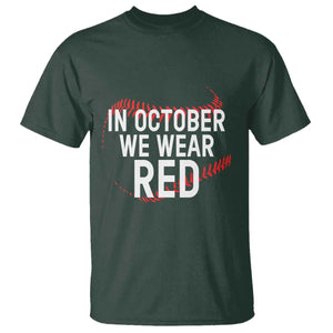 In October We Wear Red T Shirt Philadelphia Baseball Phillies TS10 Dark Forest Green Print Your Wear