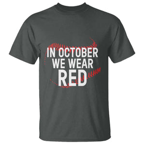 In October We Wear Red T Shirt Philadelphia Baseball Phillies TS10 Dark Heather Print Your Wear