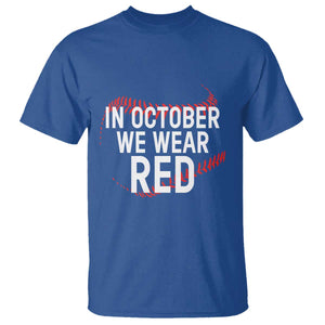 In October We Wear Red T Shirt Philadelphia Baseball Phillies TS10 Royal Blue Print Your Wear