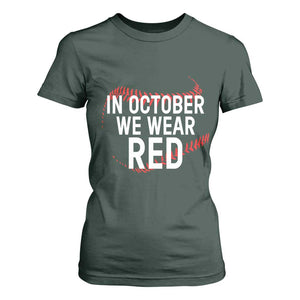 In October We Wear Red T Shirt For Women Philadelphia Baseball Phillies TS10 Dark Forest Green Print Your Wear