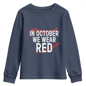 In October We Wear Red Youth Sweatshirt Philadelphia Baseball Philly TS10 Navy Print Your Wear