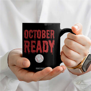 October Ready Coffee Mug Philadelphia Playoff Baseball Gift Halloween Costume TS10 Print Your Wear