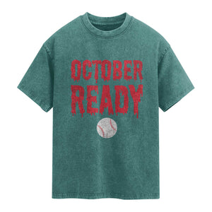 October Ready Washed Cotton T-Shirt Philadelphia Playoff Baseball Gift Halloween Costume