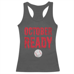 October Ready Racerback Tank Top Philadelphia Playoff Baseball Gift Halloween Costume TS10 Dark Heather Print Your Wear