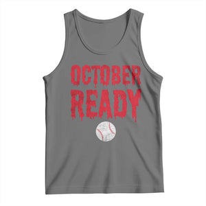 October Ready Tank Top Philadelphia Playoff Baseball Gift Halloween Costume TS10 Black Heather Print Your Wear