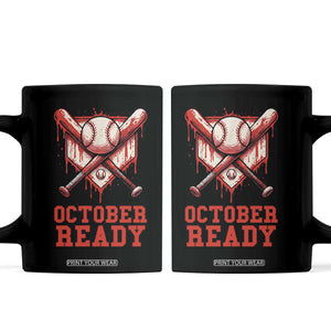 October Ready Coffee Mug Philadelphia Playoff Baseball Drip Graffiti TS10 Black Print Your Wear