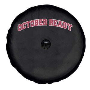 October Ready Spare Tire Cover Vintage Sports Philadelphia Playoff Baseball Fan TS10 Print Your Wear