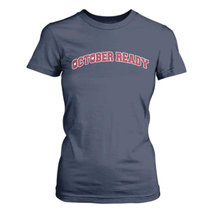 October Ready T Shirt For Women Vintage Sports Philadelphia Playoff Baseball Fan TS10 Navy Print Your Wear