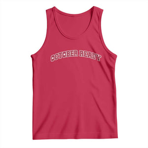 October Ready Tank Top Vintage Sports Philadelphia Playoff Baseball Fan TS10 Red Print Your Wear