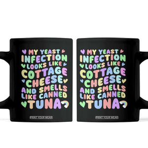 Inappropriate Adult Coffee Mug Funny My Yeast Infection Roulette Game TS10 Black Print Your Wear