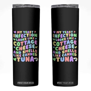 Inappropriate Adult Skinny Tumbler Funny My Yeast Infection Roulette Game TS10 Black Print Your Wear