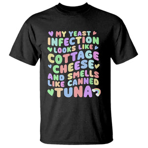 Inappropriate Adult T Shirt Funny My Yeast Infection Roulette Game TS10 Black Print Your Wear