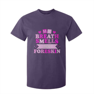Dirty Humor T Shirt For Kid My Breath Smells Like Foreskin TS10 Purple Print Your Wear