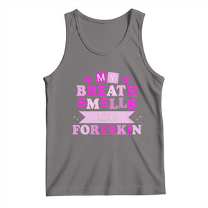 Dirty Humor Tank Top My Breath Smells Like Foreskin TS10 Deep Heather Print Your Wear