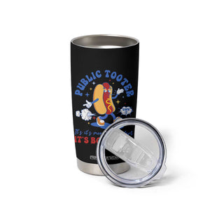 Funny Embarrassing Tumbler Cup Public Tooter It's More Than A Fart Inappropriate TS10 Print Your Wear