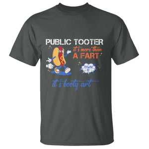 Public Tooter T Shirt Its More Than A Fart Funny Inappropriate Embarrassing TS10 Dark Heather Print Your Wear