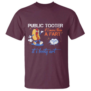 Public Tooter T Shirt Its More Than A Fart Funny Inappropriate Embarrassing TS10 Maroon Print Your Wear