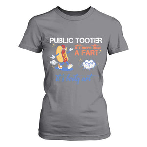 Public Tooter T Shirt For Women Its More Than A Fart Funny Inappropriate Embarrassing TS10 Charcoal Print Your Wear