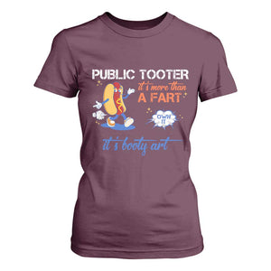 Public Tooter T Shirt For Women Its More Than A Fart Funny Inappropriate Embarrassing TS10 Maroon Print Your Wear