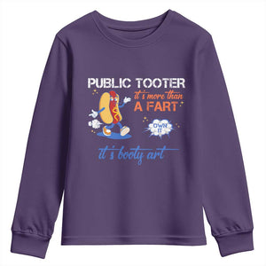 Public Tooter Youth Sweatshirt Its More Than A Fart Funny Inappropriate Embarrassing TS10 Purple Print Your Wear