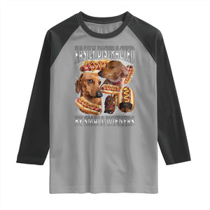 Funny Offensive Dachshund Raglan Shirt Easily Distracted By Small Wieners Bootleg Meme TS10 Sport Gray Black Print Your Wear