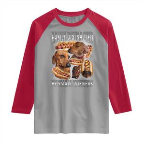Funny Offensive Dachshund Raglan Shirt Easily Distracted By Small Wieners Bootleg Meme TS10 Sport Gray Red Print Your Wear