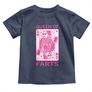 Queen of Farts Toddler T Shirt Funny Joke Inappropriate Fart Prank Gift TS10 Navy Print Your Wear