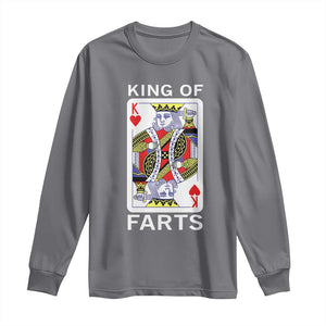 King of Farts Long Sleeve Shirt Funny Joke Inappropriate Fart Prank Gift TS10 Charcoal Print Your Wear
