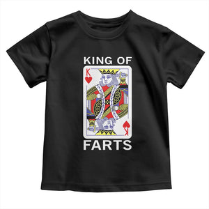 King of Farts Toddler T Shirt Funny Joke Inappropriate Fart Prank Gift TS10 Black Print Your Wear