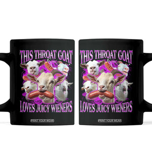 Funny Throat Goat Coffee Mug Swallows Juicy Wieners Inappropriate Adult TS10 Black Print Your Wear