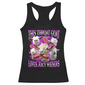 Funny Throat Goat Racerback Tank Top Swallows Juicy Wieners Inappropriate Adult TS10 Black Print Your Wear