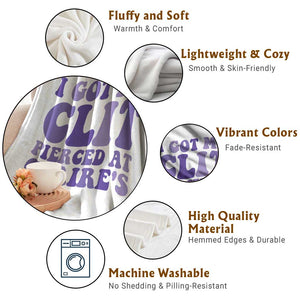 I Got My Clit Pierced At Claries Throw Blanket Funny Sarcasm Joke Adult Humor Sassy TS10 Print Your Wear