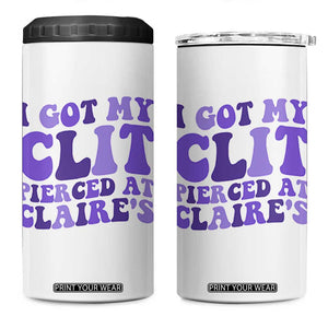 I Got My Clit Pierced At Claries 4 in 1 Can Cooler Tumbler Funny Sarcasm Joke Adult Humor Sassy TS10 One Size: 16 oz White Print Your Wear