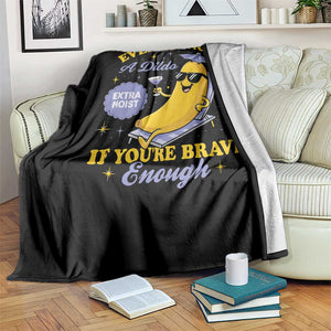 Funny Embarrassing Saying Throw Blanket Sarcastic Inappropriate Raunchy Banana TS10 Print Your Wear